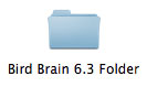 Bird Brain 6.3 Folder