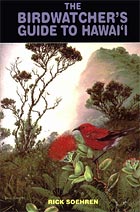 Birdwatcher's Guide to Hawaii