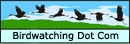 Birdwatching Dot Com